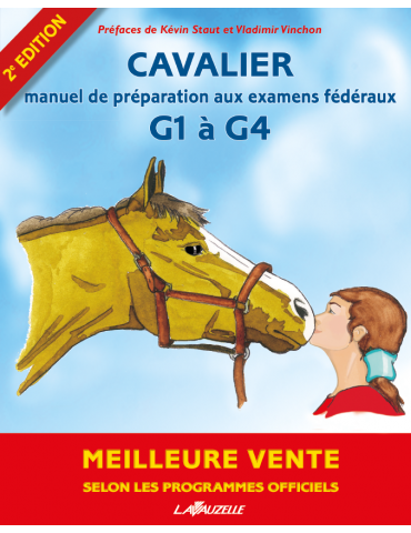 Cavalier - Manuel de préparation aux examens fédéraux G1 à G4