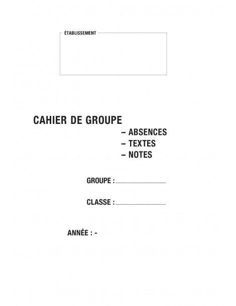 Cahier de textes de groupe avec notes et absence